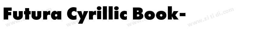 Futura Cyrillic Book字体转换